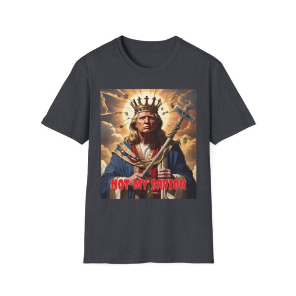 Anti-Trump Not My Savior T-Shirt - Image 10